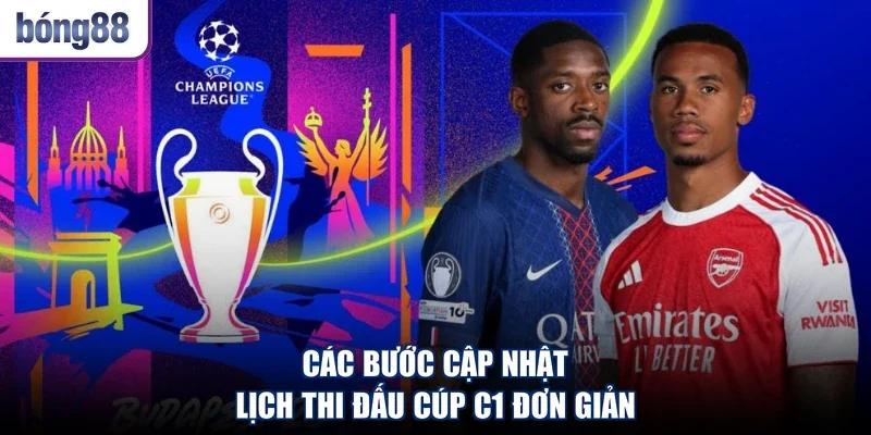 Các bước cập nhật lịch thi đấu Cúp C1 đơn giản