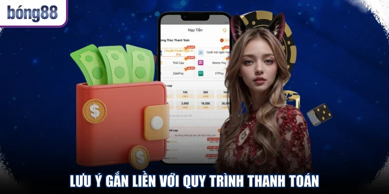 Lưu ý gắn liền với quy trình thanh toán