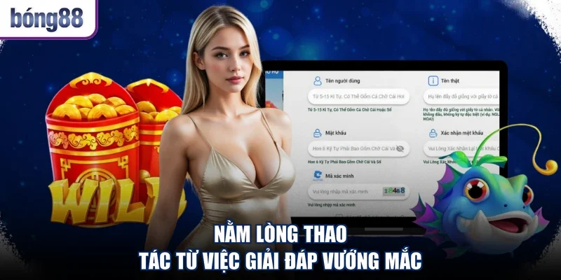 Nằm lòng thao tác từ việc giải đáp vướng mắc
