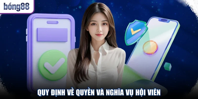Quy định về quyền và nghĩa vụ hội viên